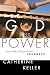 God and Power: Counter-Apoc...