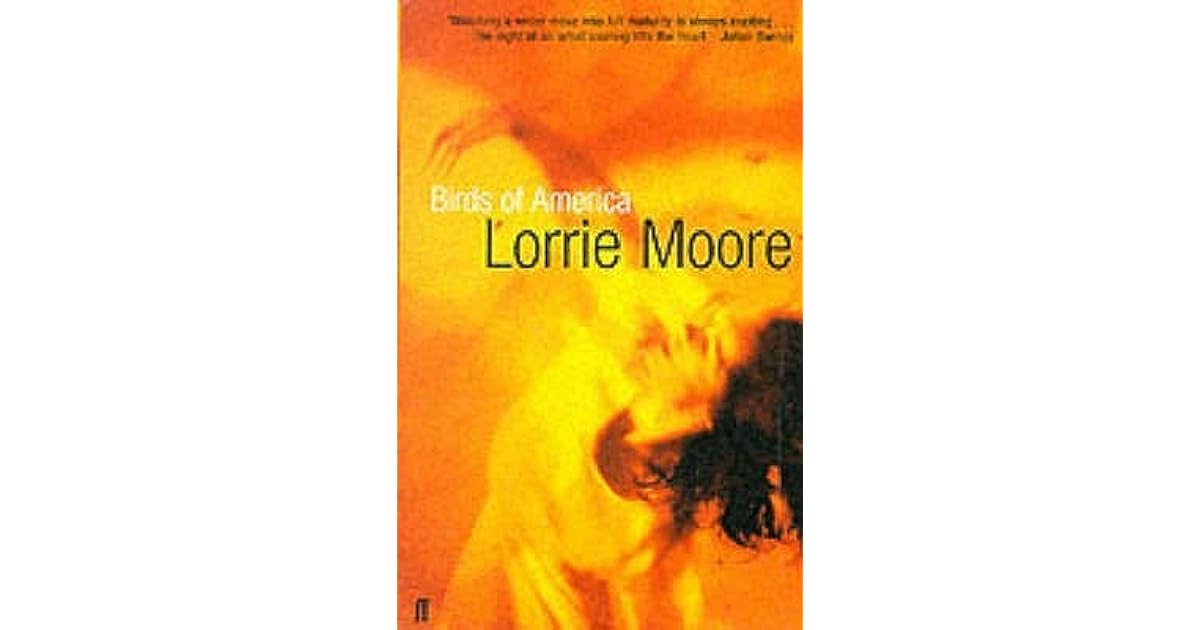 Birds of America by Lorrie Moore