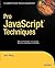 Pro JavaScript Techniques