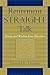 Retirement Straight Talk: Stories and Wisdom from Educators