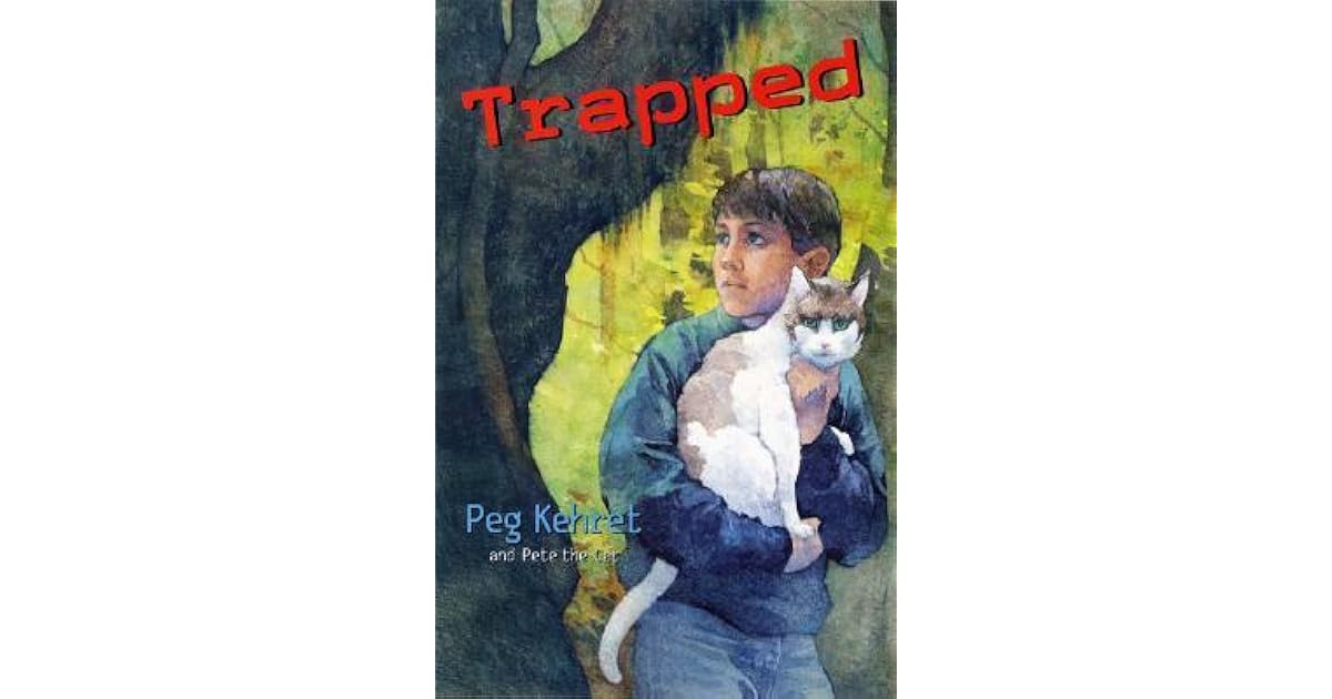 Trapped by Peg Kehret