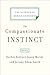 The Compassionate Instinct by Dacher Keltner