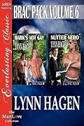 Brac Pack Volume 6: Mark's Not Gay & Nutter Nero