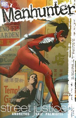 Manhunter, Vol. 1: Street Justice (Paperback)