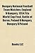 Hungary National Football Team Matches: England V Hungary, 1954 Fifa World Cup Final, Battle of Berne, Poland V Hungary, Hungary V Poland
