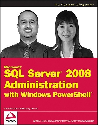 Microsoft SQL Server 2008 Administration with Windows PowerShell (Paperback)