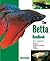 The Betta Handbook (Barron'...