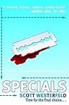 Specials by Scott Westerfeld Specials by Scott Westerfeld