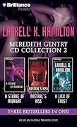Meredith Gentry CD Collection 2: A Stroke of Midnight, Mistral's Kiss, Lick of Frost