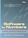 Software by Numbers: Low-Risk, High-Return Development