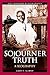 Sojourner Truth by Larry G. Murphy