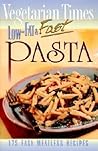 Vegetarian Times Low-Fat & Fast Pasta Vegetarian Times Low-Fat & Fast Pasta