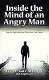 Inside the Mind of an Angry Man Inside the Mind of an Angry Man