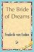The Bride of Dreams