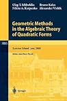 Geometric Methods in the Algebraic Theory of Quadratic Forms: Summer School, Lens, 2000 (Lecture Notes in Mathematics, 1835)