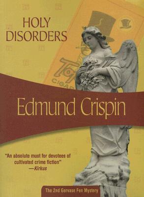 Holy Disorders (Gervase Fen, #2)