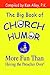 The Big Book of Church Humor: More Fun Than Having the Preacher Over!