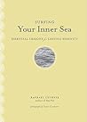 Surfing Your Inner Sea: Essential Lessons for Lasting Serenity