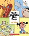 Quite Enough Hot Dogs and Other Silly Stories (A Rookie Reader Treasury)