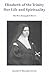 Elizabeth of the Trinity Her Life and Spirituality