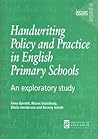 Handwriting Policy and Practice in English Primary Schools: An Exploratory Study (Issues in Practice)