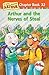 Arthur and the Nerves of Steal (Arthur Chapter Books, #32)