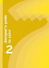 Designer's Guide to Color 2 (Designer's Guide to Color, #2)