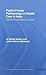 Public-Private Partnerships in Health Care in India: Lessons for developing countries (Routledge Studies in Development Economics)