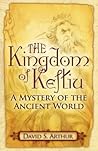 The Kingdom of Keftiu: A Mystery of the Ancient World The Kingdom of Keftiu: A Mystery of the Ancient World