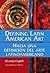 Defining Latin American Art: Hacia Una Definicion Del Arte Latinamericano (English and Spanish Edition)