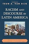 Racism and Discourse in Latin America