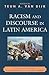 Racism and Discourse in Lat...