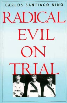 Radical Evil on Trial (Paperback)