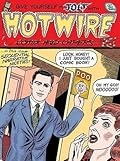 Hotwire Comix and Capers Vol. 1