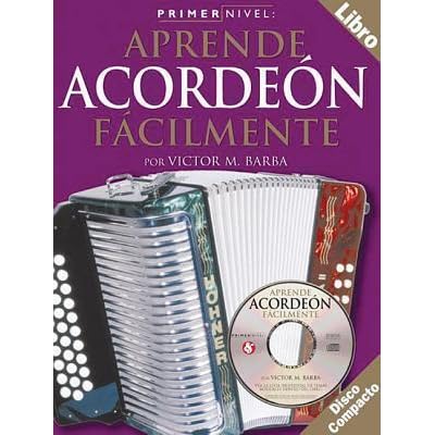 Primer Nivel: Acordeon (Level One: Accordion) by Victor M. Barba