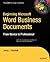 Beginning Microsoft Word Business Documents: From Novice to Professional (Beginning: from Novice to Professional)