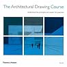 The Architectural Drawing Course /anglais