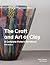 The Craft and Art of Clay by Jan Peterson