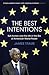 The Best Intentions: Kofi Annan and the UN in the Era of American World Power