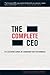 The Complete CEO: The Execu...
