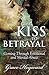 The Kiss to Betrayal: Coming Through Emotional and Mental Abuse