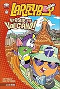 Larryboy Versus the Volcano!