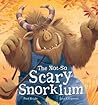 The Not-So Scary Snorklum