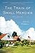 The Train of Small Mercies