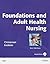 Foundations and Adult Health Nursing