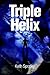 Triple Helix by Keith E. Spratley