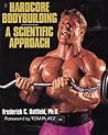 Hardcore Bodybuilding: A Scientific Approach