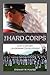 The Hard Corps, 21st Century Leadership Development