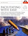Facilitating With Ease! by Ingrid Bens