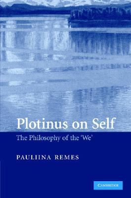 Plotinus on Self: The Philosophy of the 'We' (Hardcover)